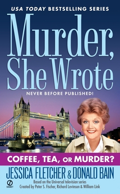 Murder, She Wrote: Coffee, Tea, or Murder? B0072Q4H4A Book Cover