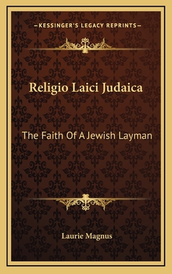 Religio Laici Judaica: The Faith of a Jewish La... 1163524069 Book Cover