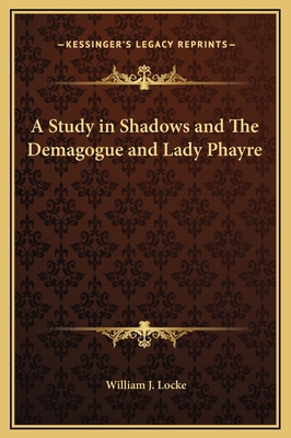 A Study in Shadows and The Demagogue and Lady P... 1169322913 Book Cover
