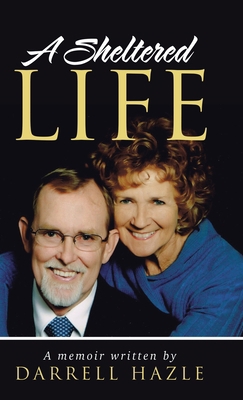 A Sheltered Life 1664200207 Book Cover