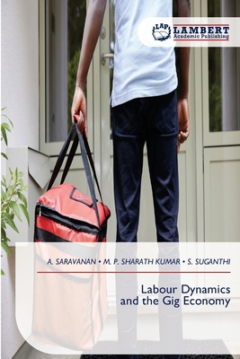 Labour Dynamics and the Gig Economy 6209972276 Book Cover