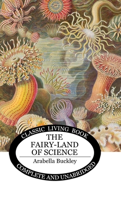 The Fairy-Land of Science 1761538373 Book Cover