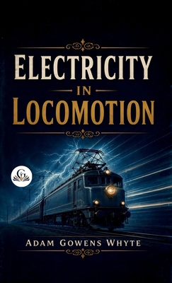 Electricity in Locomotion B0HNPK8BRK Book Cover