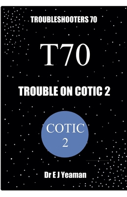Trouble on Cotic 2 B0HD2QSQ6H Book Cover