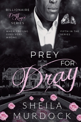 Prey for Dray B0D6PZB9WJ Book Cover