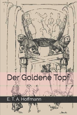 Der Goldene Topf [German] B08JB1GQCJ Book Cover