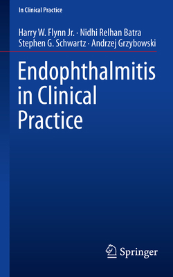 Endophthalmitis in Clinical Practice 331966350X Book Cover