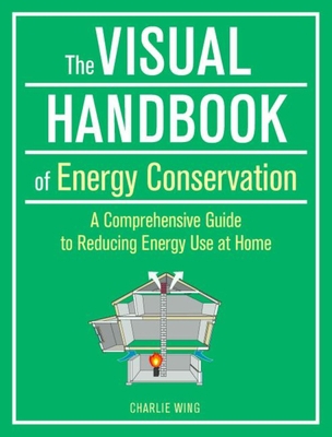 The Visual Handbook of Energy Conservation: A C... 1621139565 Book Cover