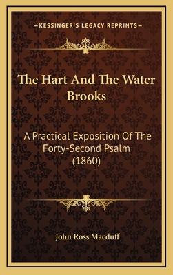 The Hart and the Water Brooks: A Practical Expo... 1165194791 Book Cover