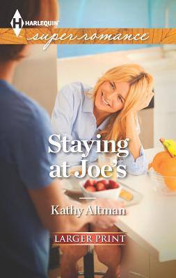 Staying at Joe's [Large Print] 037360792X Book Cover