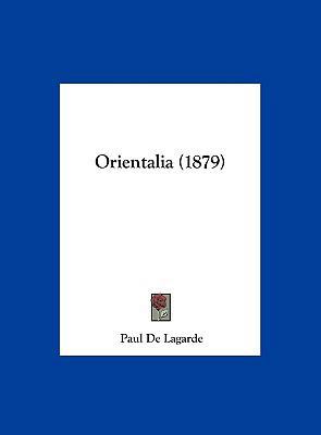Orientalia (1879) [German] 1162123915 Book Cover