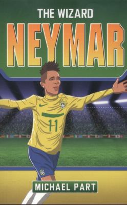 Neymar The Boy From Brazil 1784180033 Book Cover