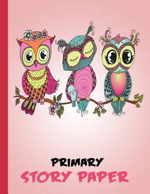 Primary Story Paper: Draw & Write Composition B... 1728673933 Book Cover