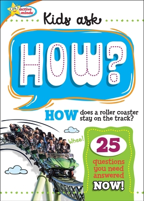 Kids Ask How Does a Roller Coaster Stay on the ... 1649960638 Book Cover