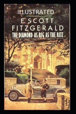 The Diamond as Big as the Ritz Illustrated B08J5CQ55K Book Cover