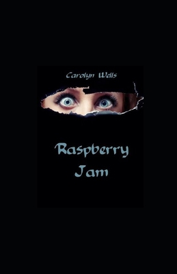 Raspberry Jam Illustrated 1679533126 Book Cover