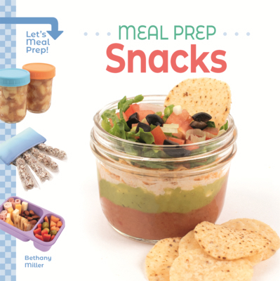 Meal Prep Snacks B0H9D2XK65 Book Cover