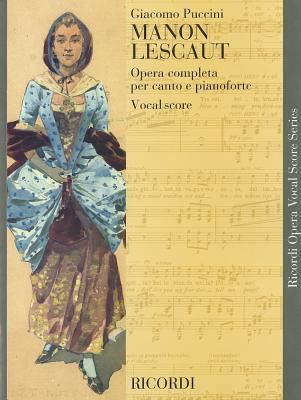 Manon Lescaut: Vocal Score 0634072137 Book Cover