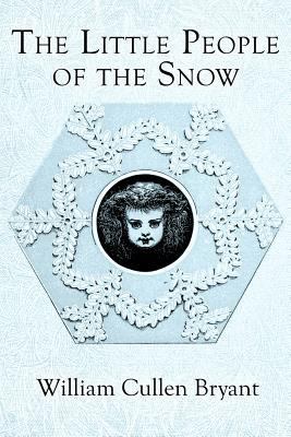 The Little People of the Snow: Illustrated 1530342244 Book Cover