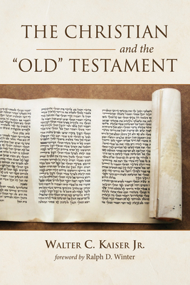 The Christian and the Old Testament 1532677995 Book Cover