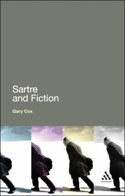 Sartre and Fiction 0826444032 Book Cover