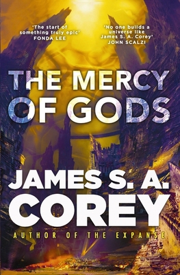 The Mercy of Gods: The spectacular new space op... 0356517799 Book Cover