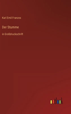 Der Stumme: in Großdruckschrift [German] 3368295934 Book Cover