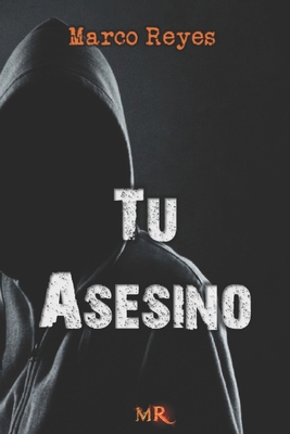 Tu asesino [Spanish] B09FC7XCPM Book Cover
