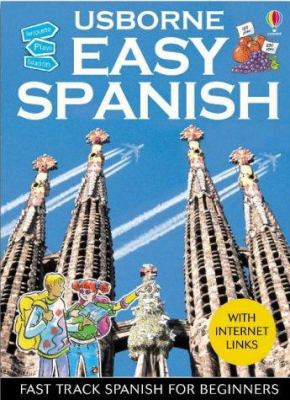 Easy Spanish (Easy Languages) 0746047223 Book Cover