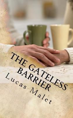 The Gateless Barrier 1514836963 Book Cover