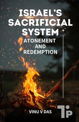 Israel's Sacrificial System - Atonement and Red... 1997176858 Book Cover