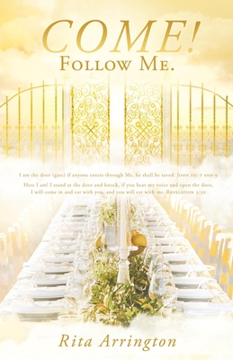 Come!: Follow Me. 1662826478 Book Cover
