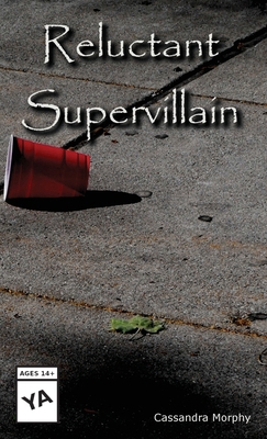 Reluctant Supervillain B0FW4SW32B Book Cover