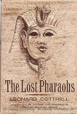 The Lost Pharaohs [Unknown] 0237444291 Book Cover