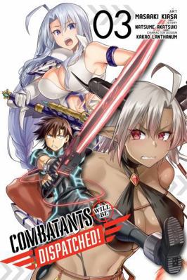 Combatants Will Be Dispatched!, Vol. 3 (Manga):... 1975313658 Book Cover