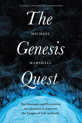 The Genesis Quest: The Geniuses and Eccentrics ... 0226818047 Book Cover