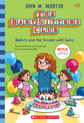 Mallory and the Trouble with Twins (the Baby-Si... 1338814710 Book Cover