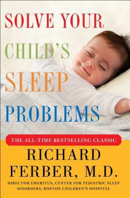 Solve Your Child's Sleep Problems: New, Revised... B007CLYYBQ Book Cover