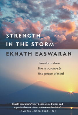 Strength in the Storm: Transform Stress, Live i... 1586381016 Book Cover