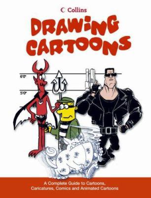 Drawing Cartoons : A Complete Guide to Cartoons... 000714217X Book Cover