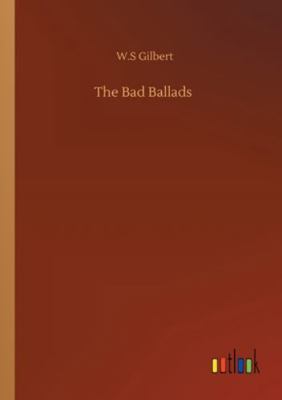 The Bad Ballads 375235111X Book Cover