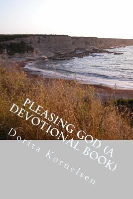 Pleasing God (A Devotional Book) 1977611869 Book Cover