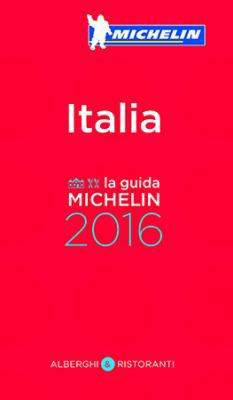 Michelin Guide Italy (Italia) 2016: Hotels & Re... 206720615X Book Cover