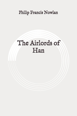 The Airlords of Han: Original B08924CPZ2 Book Cover