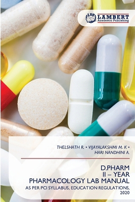 D.Pharm II - Year Pharmacology Lab Manual 6209307647 Book Cover