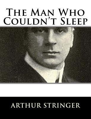 The Man Who Couldn't Sleep 1982085010 Book Cover