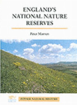 England's National Nature Reserves 0856610836 Book Cover