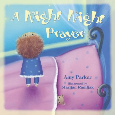 A Night Night Prayer 0718036522 Book Cover