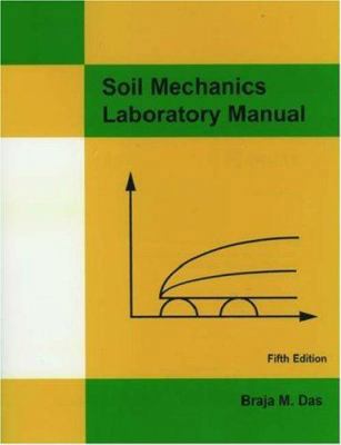 Soil Mechanics Laboratory Manual 1576450104 Book Cover