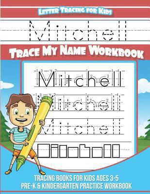 Mitchell Letter Tracing for Kids Trace my Name ... 1724550748 Book Cover